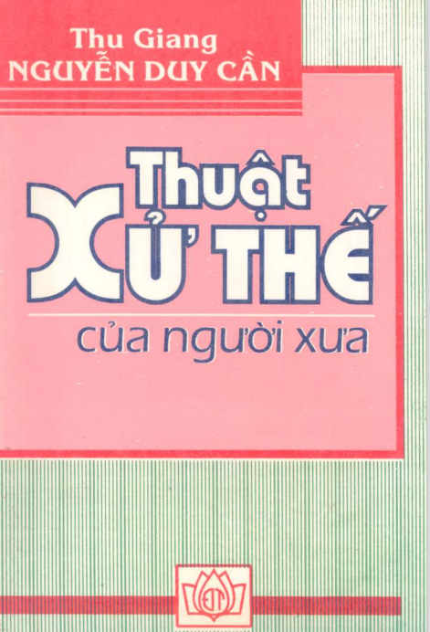 Thuật Xử Thế Của Người Xưa - Nguyễn Duy Cần